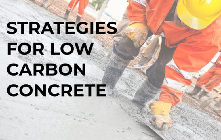 Mantle Developments - Strategies For Low Carbon Concrete